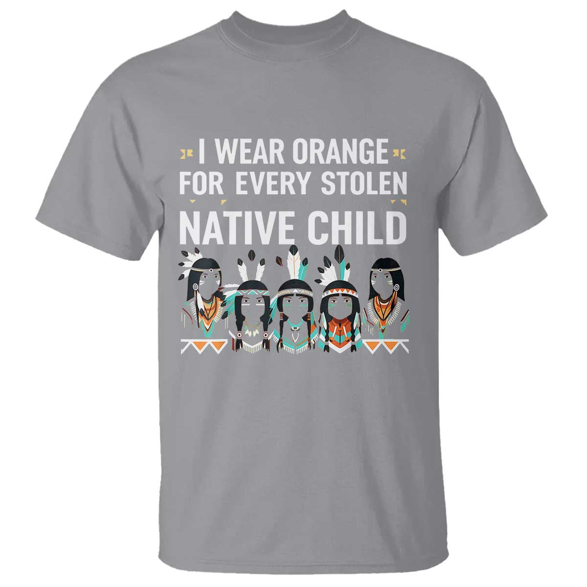 orange-shirt-day-t-shirt-i-wear-orange-for-every-stolen-native-child-indigenous-american-indian
