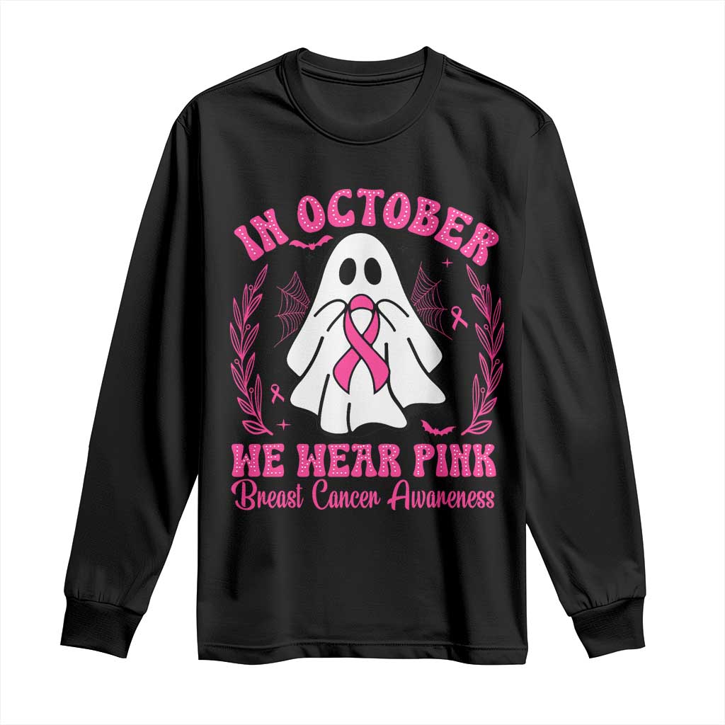 Breast Cancer Support Long Sleeve Shirt In October We Wear Pink