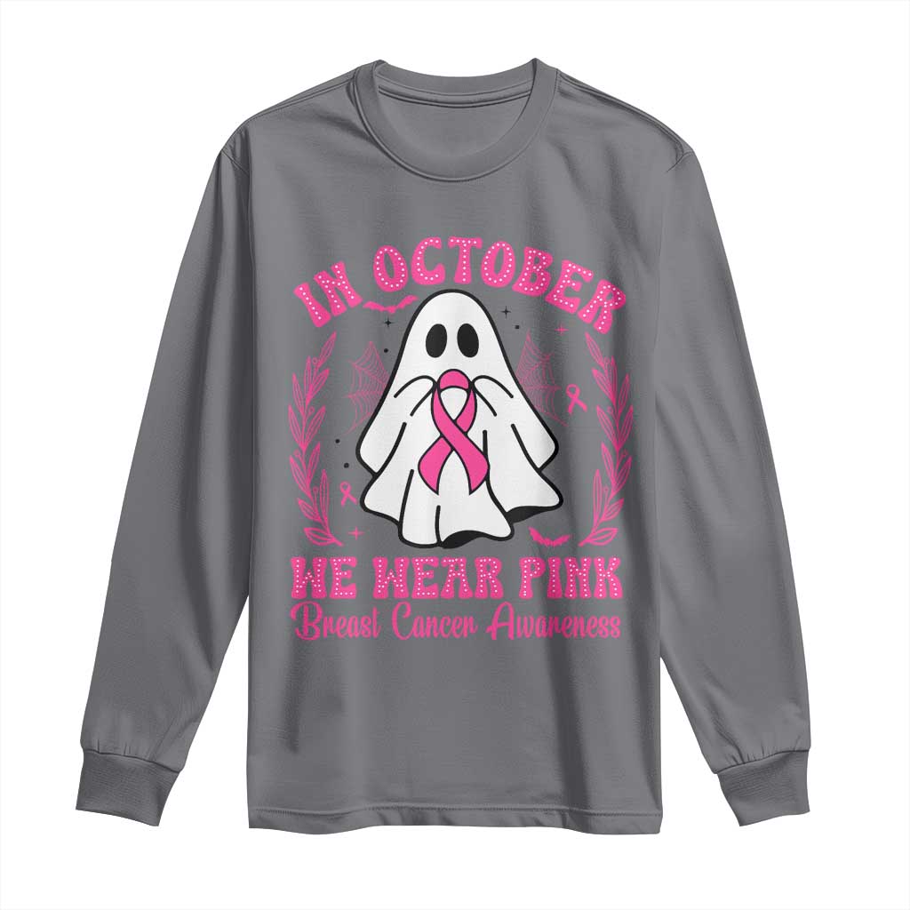 Breast Cancer Support Long Sleeve Shirt In October We Wear Pink