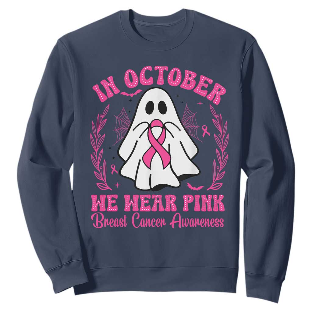 Breast Cancer Support Sweatshirt In October We Wear Pink