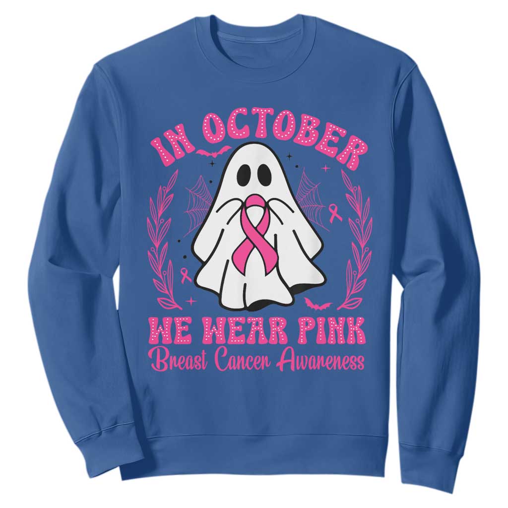 Breast Cancer Support Sweatshirt In October We Wear Pink