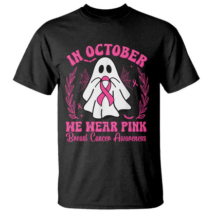 Breast Cancer Support T Shirt In October We Wear Pink