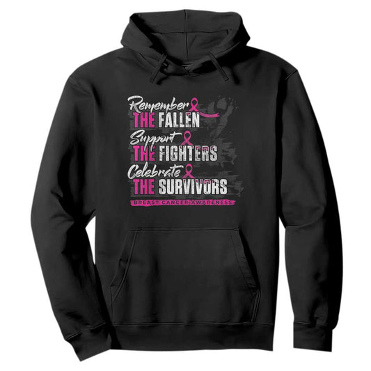 Breast Cancer Support Hoodie Remember The Fallen Support The Fighters