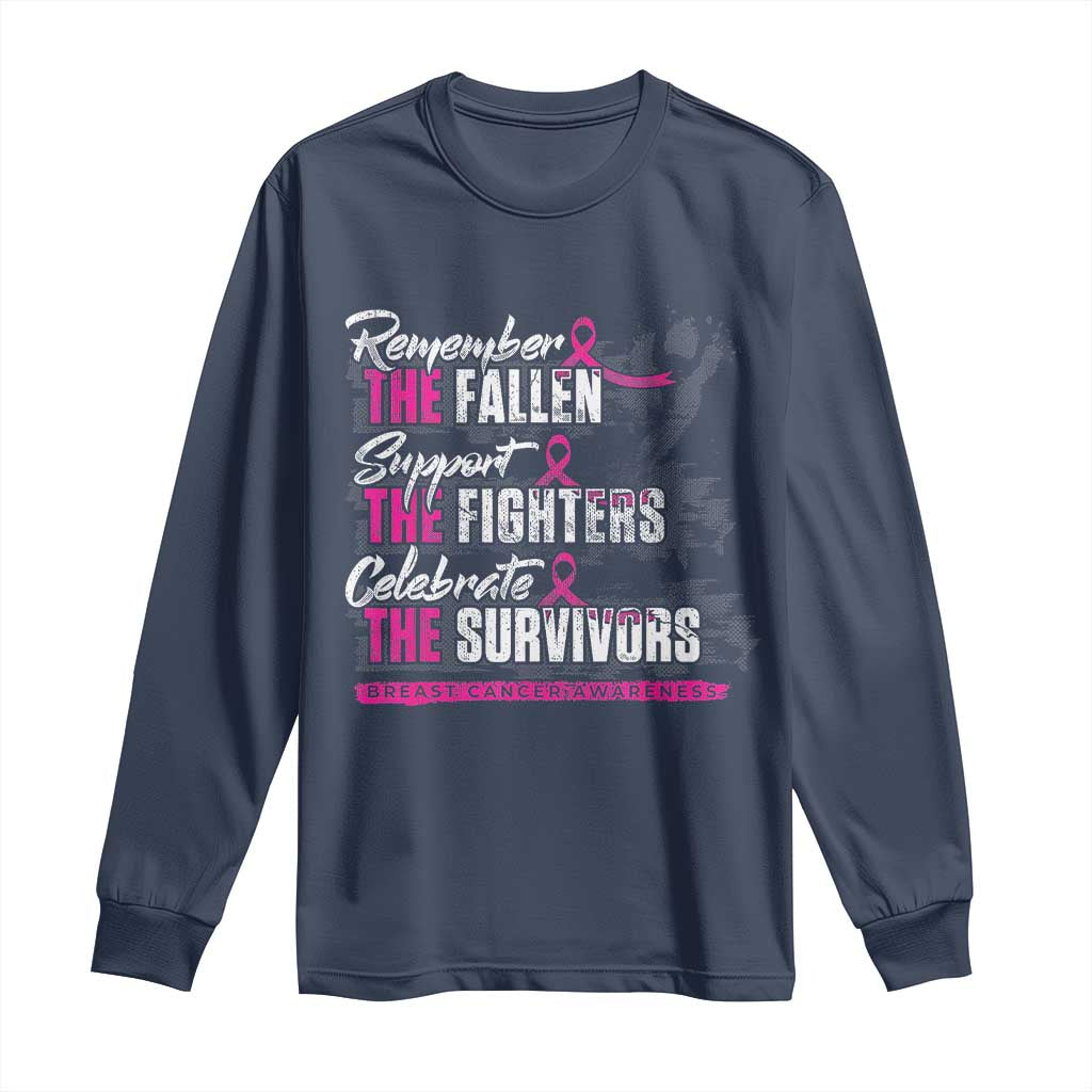 Breast Cancer Support Long Sleeve Shirt Remember The Fallen Support The Fighters