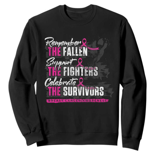 Breast Cancer Support Sweatshirt Remember The Fallen Support The Fighters