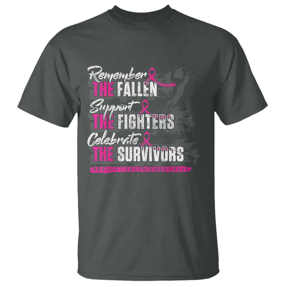 Breast Cancer Support T Shirt Remember The Fallen Support The Fighters