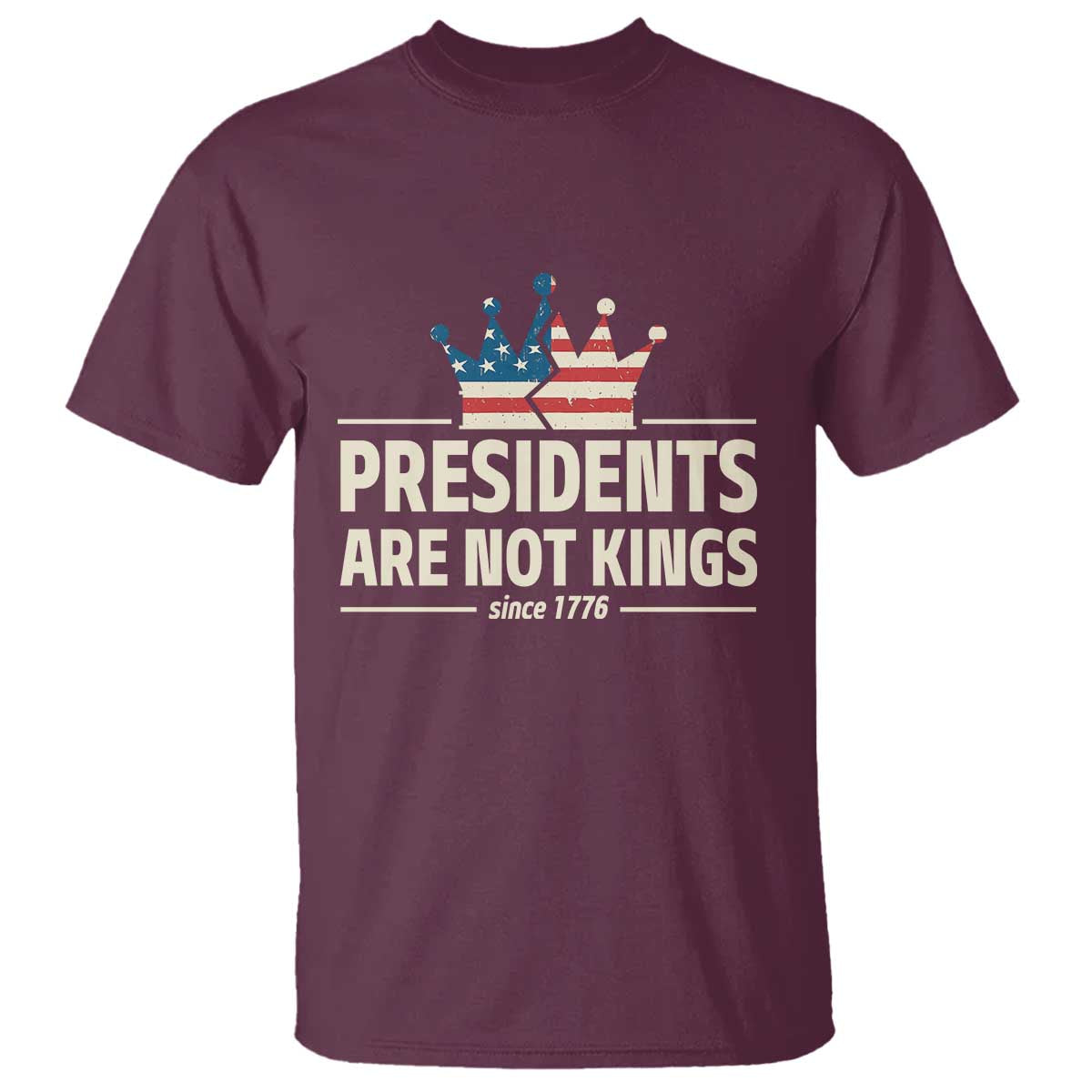 presidents-are-not-kings-t-shirt-since-1776-american-flag