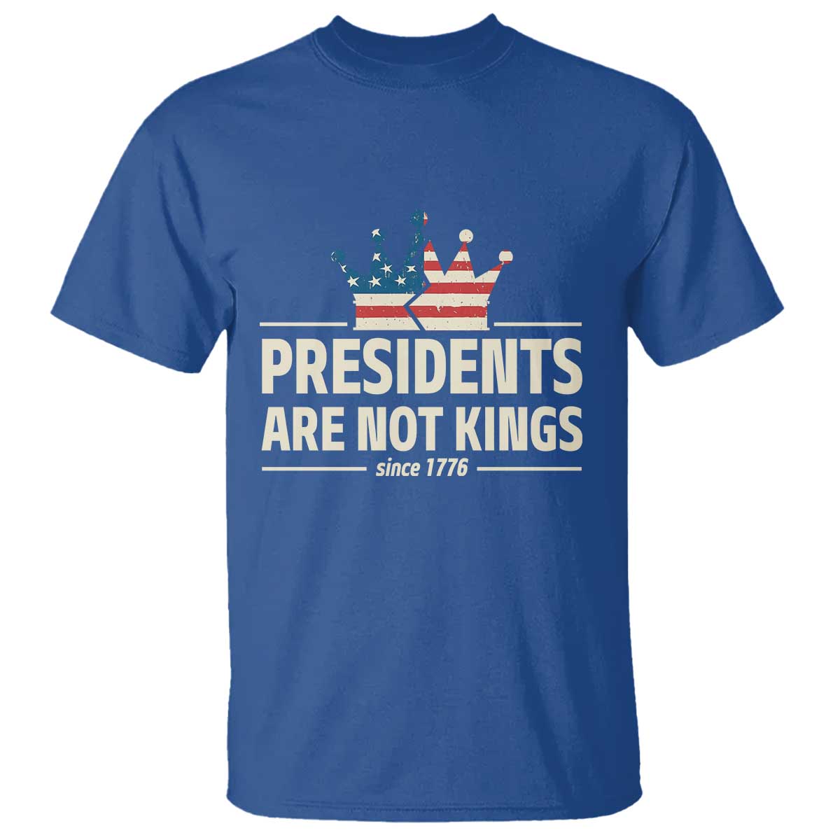 presidents-are-not-kings-t-shirt-since-1776-american-flag