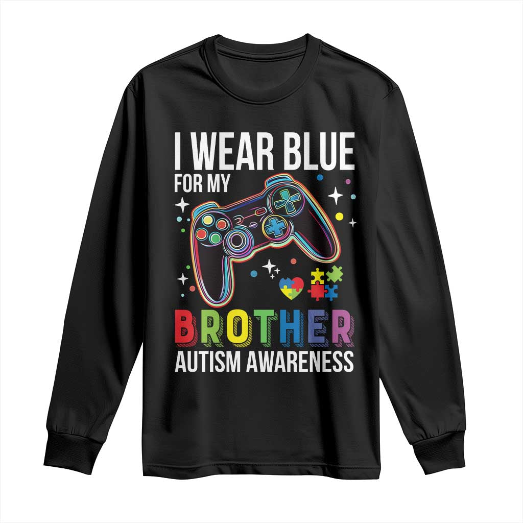 Autism Autistic Gamer Warrior Long Sleeve Shirt I Wear Blue for My Brother Video Game Family Support