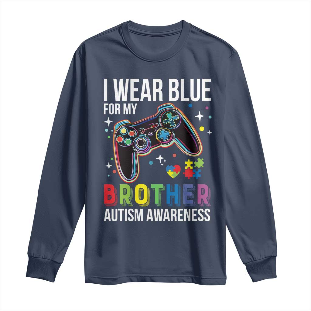 Autism Autistic Gamer Warrior Long Sleeve Shirt I Wear Blue for My Brother Video Game Family Support