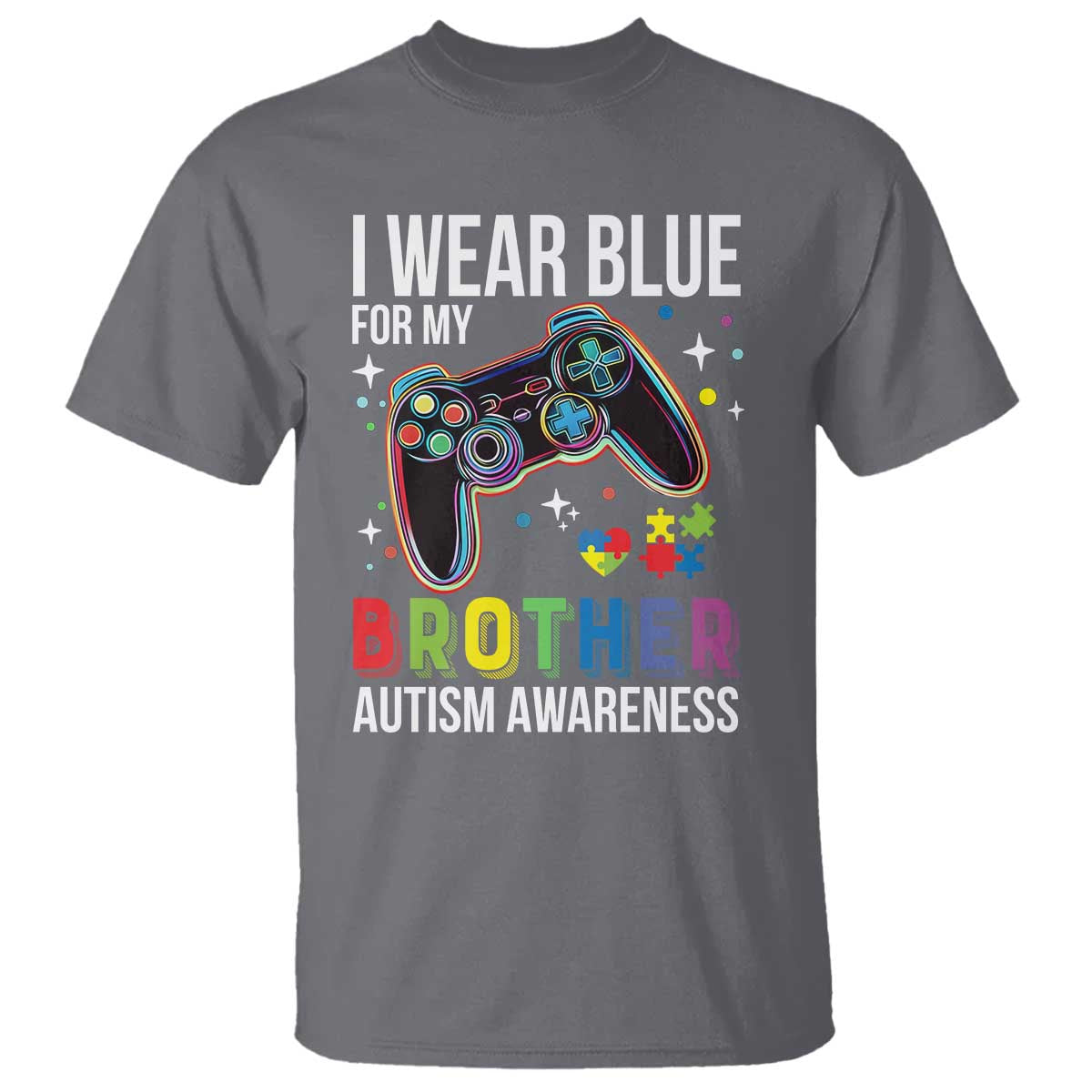 Autism Autistic Gamer Warrior T Shirt I Wear Blue for My Brother Video Game Family Support