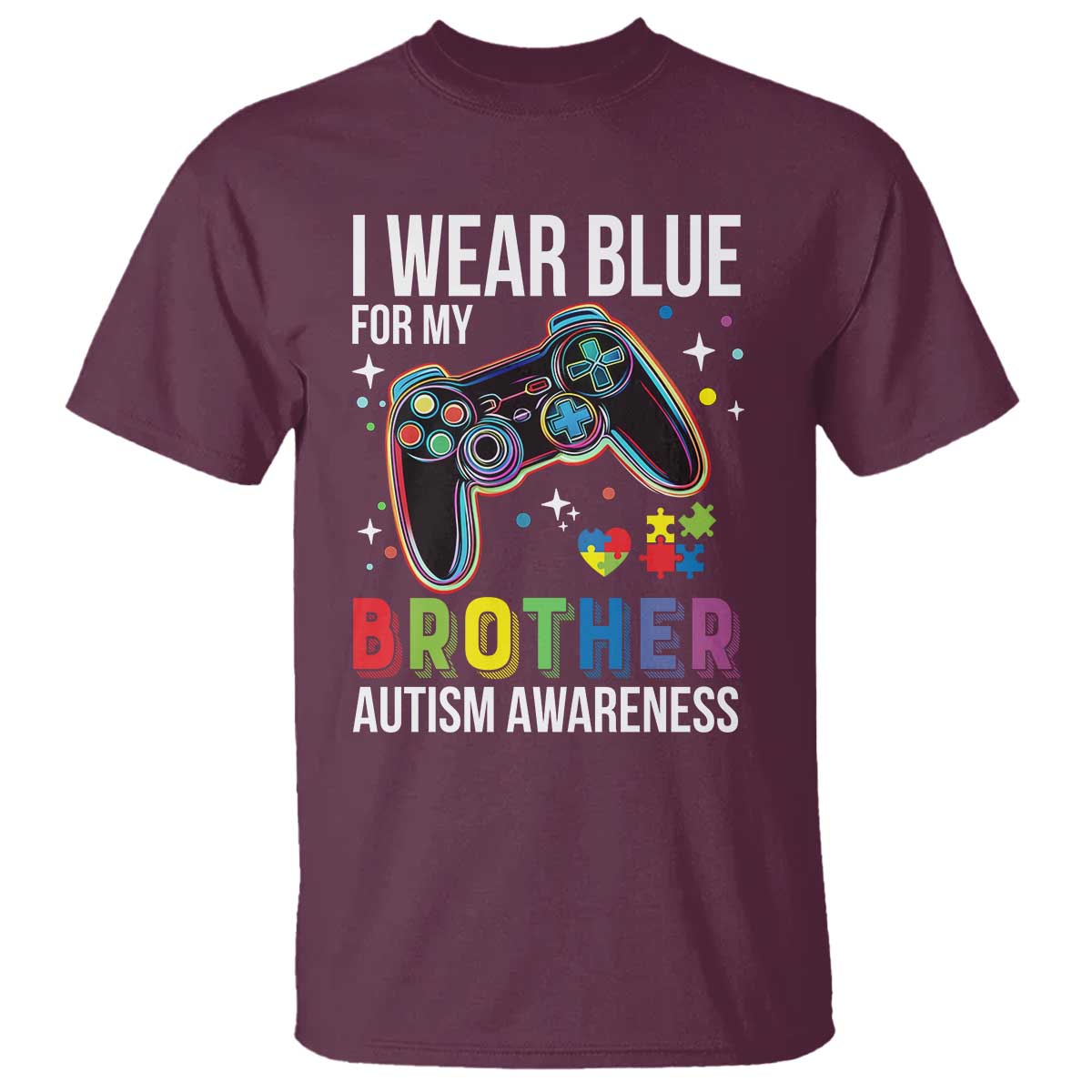 Autism Autistic Gamer Warrior T Shirt I Wear Blue for My Brother Video Game Family Support