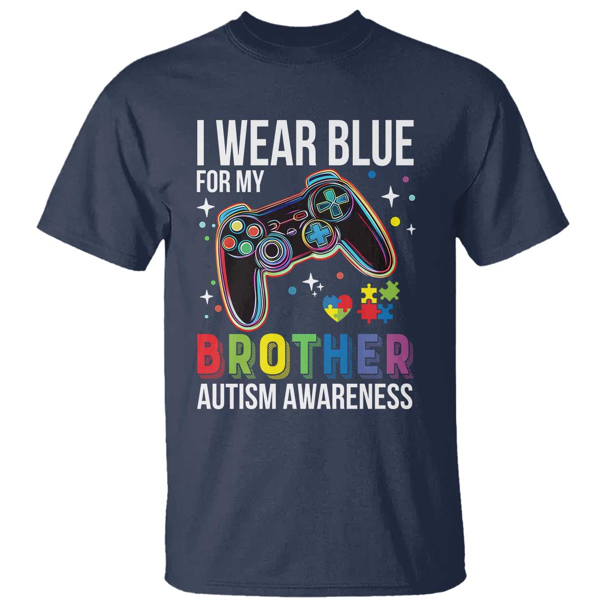 Autism Autistic Gamer Warrior T Shirt I Wear Blue for My Brother Video Game Family Support