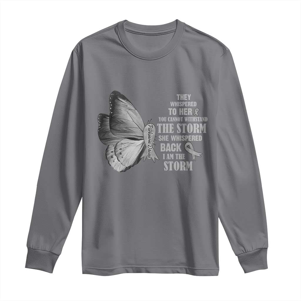 Parkinson's Support Squad Long Sleeve Shirt She Whispered Back I Am The Storm