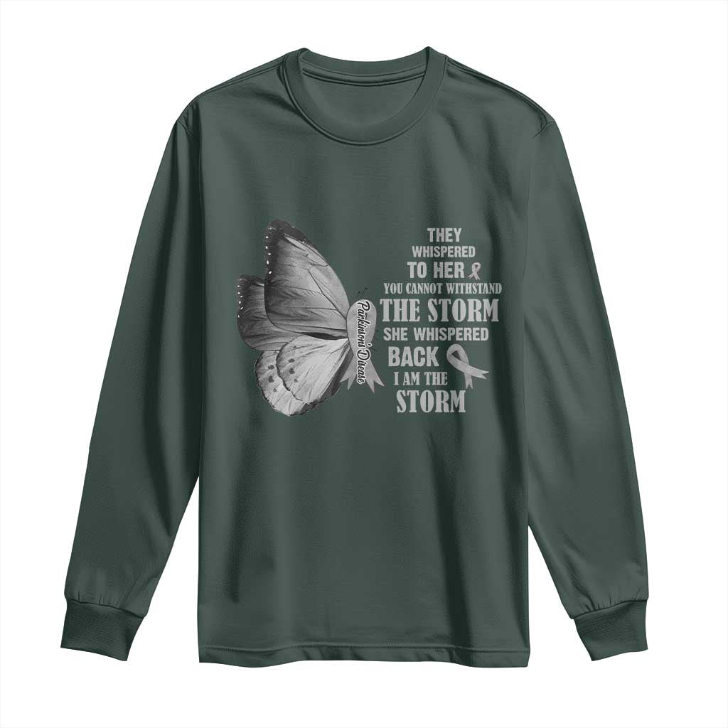 Parkinson's Support Squad Long Sleeve Shirt She Whispered Back I Am The Storm