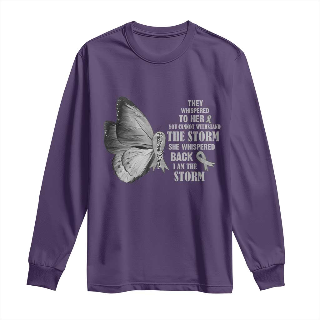 Parkinson's Support Squad Long Sleeve Shirt She Whispered Back I Am The Storm