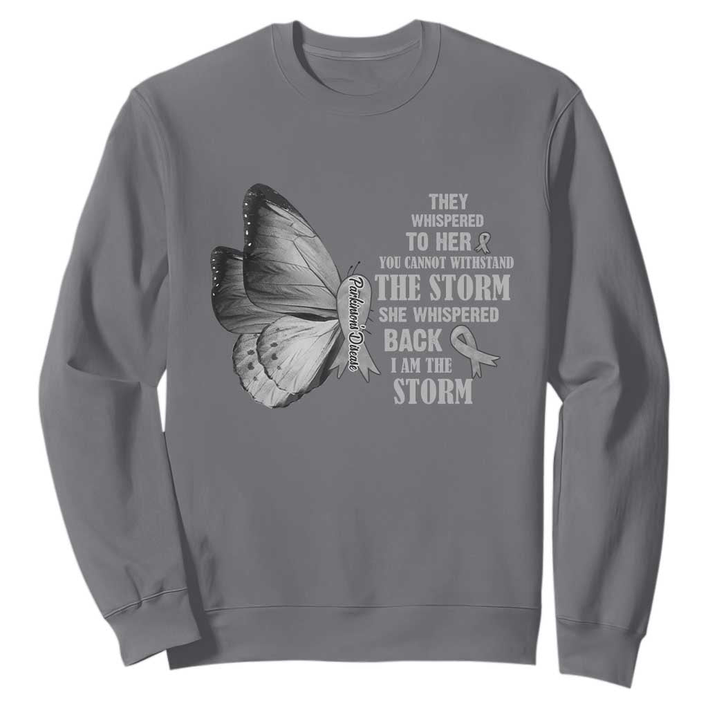 Parkinson's Support Squad Sweatshirt She Whispered Back I Am The Storm