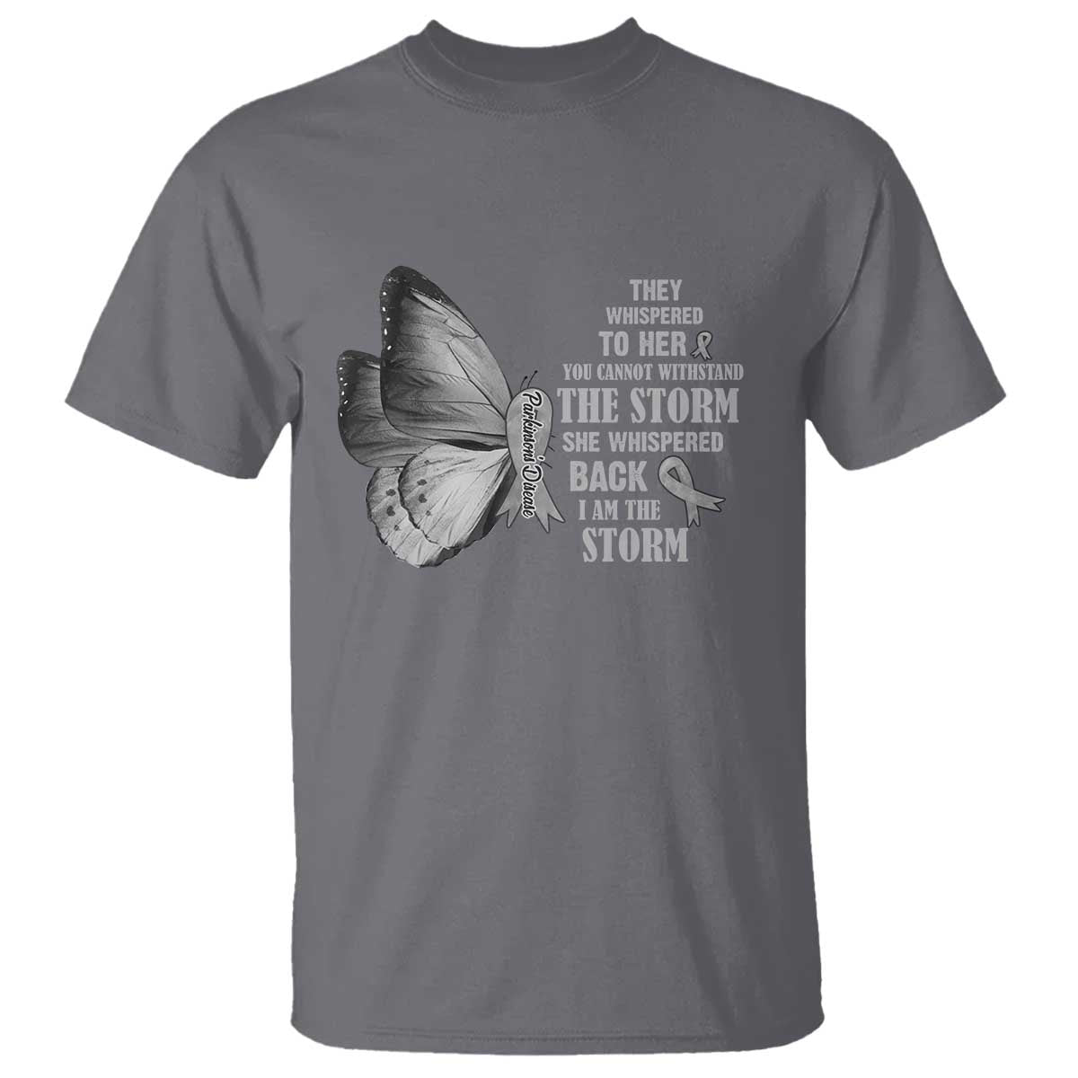 Parkinson's Support Squad T Shirt She Whispered Back I Am The Storm