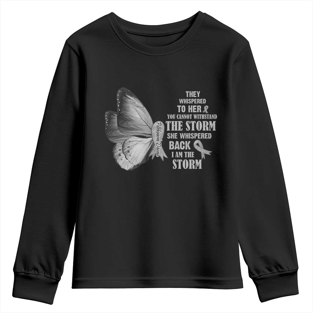 Parkinson's Support Squad Youth Sweatshirt She Whispered Back I Am The Storm