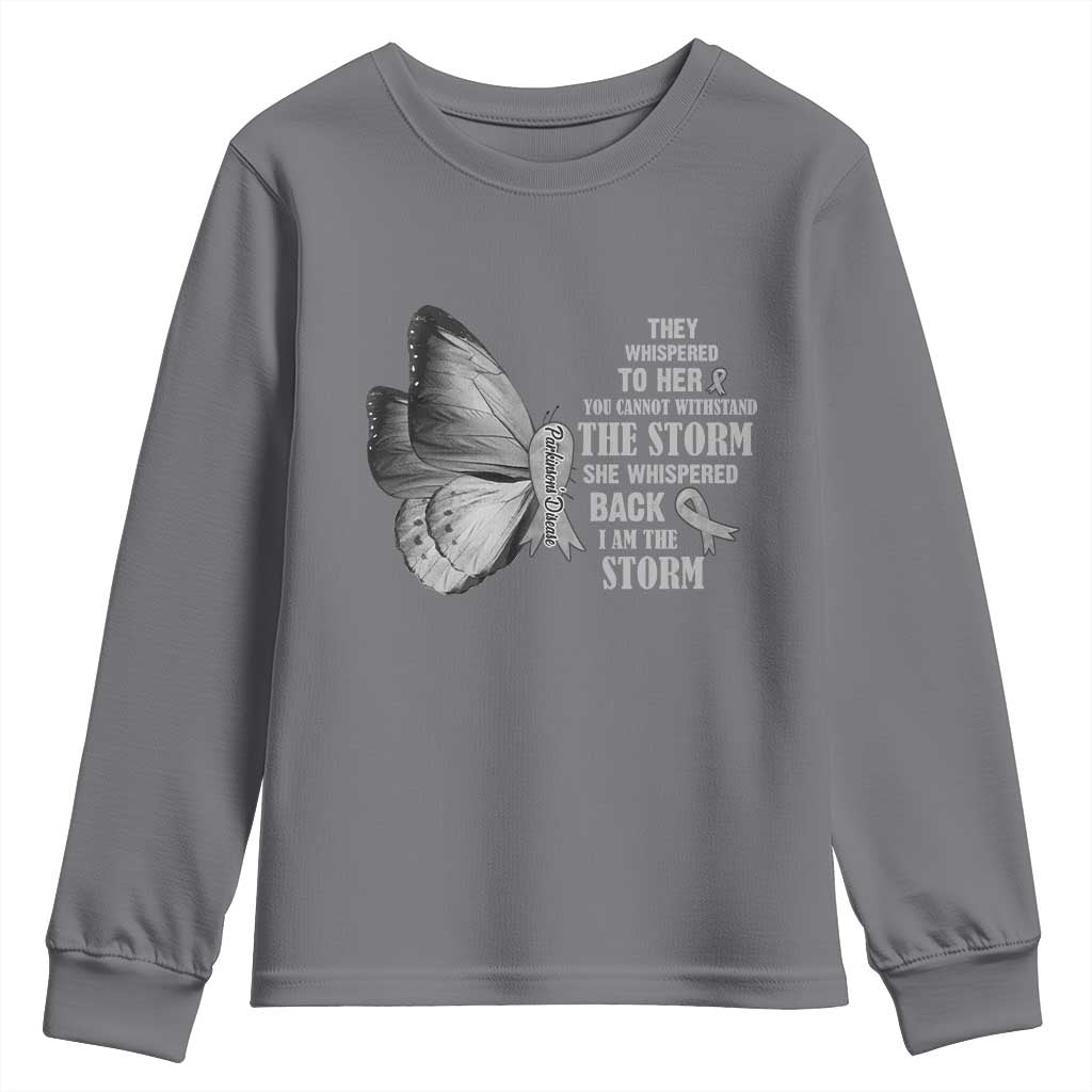 Parkinson's Support Squad Youth Sweatshirt She Whispered Back I Am The Storm