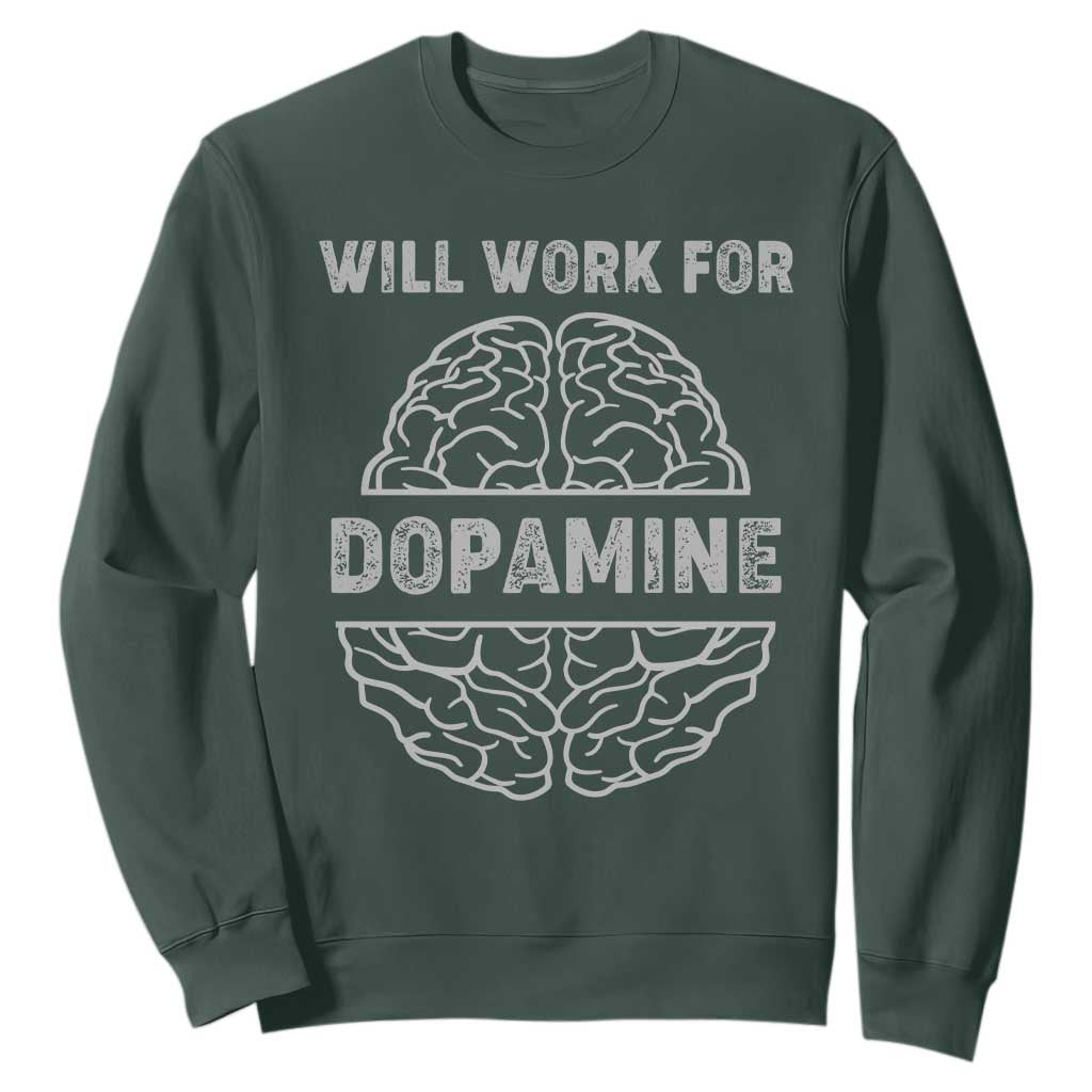 Parkinson's Support Sweatshirt Work For Dopamine Parkinsons Warrior
