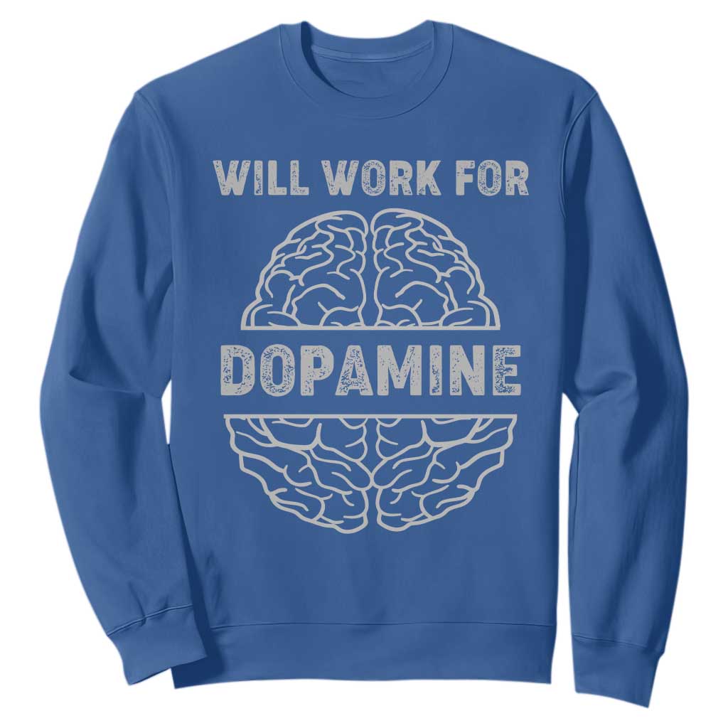Parkinson's Support Sweatshirt Work For Dopamine Parkinsons Warrior
