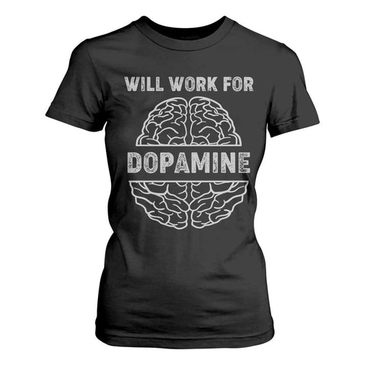 Parkinson's Support T Shirt For Women Work For Dopamine Parkinsons Warrior