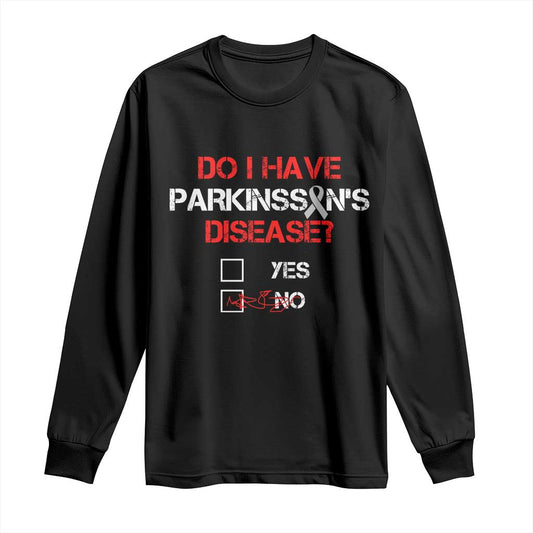 Parkinson's Support Long Sleeve Shirt Yes No Warrior Survivor