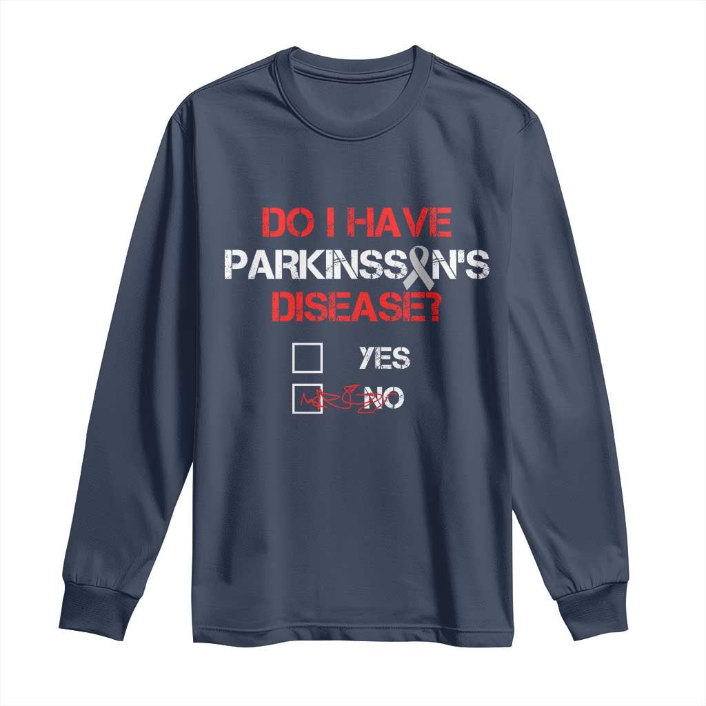 Parkinson's Support Long Sleeve Shirt Yes No Warrior Survivor