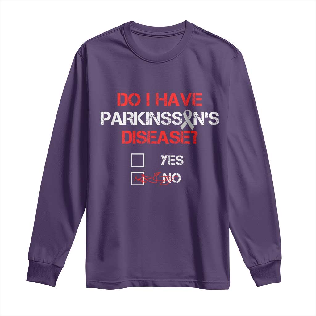 Parkinson's Support Long Sleeve Shirt Yes No Warrior Survivor