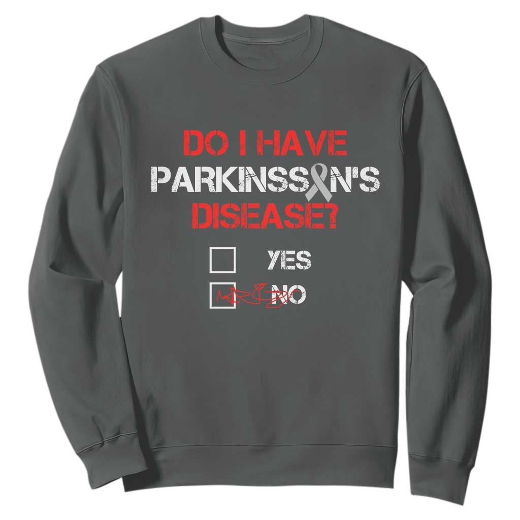 Parkinson's Support Sweatshirt Yes No Warrior Survivor