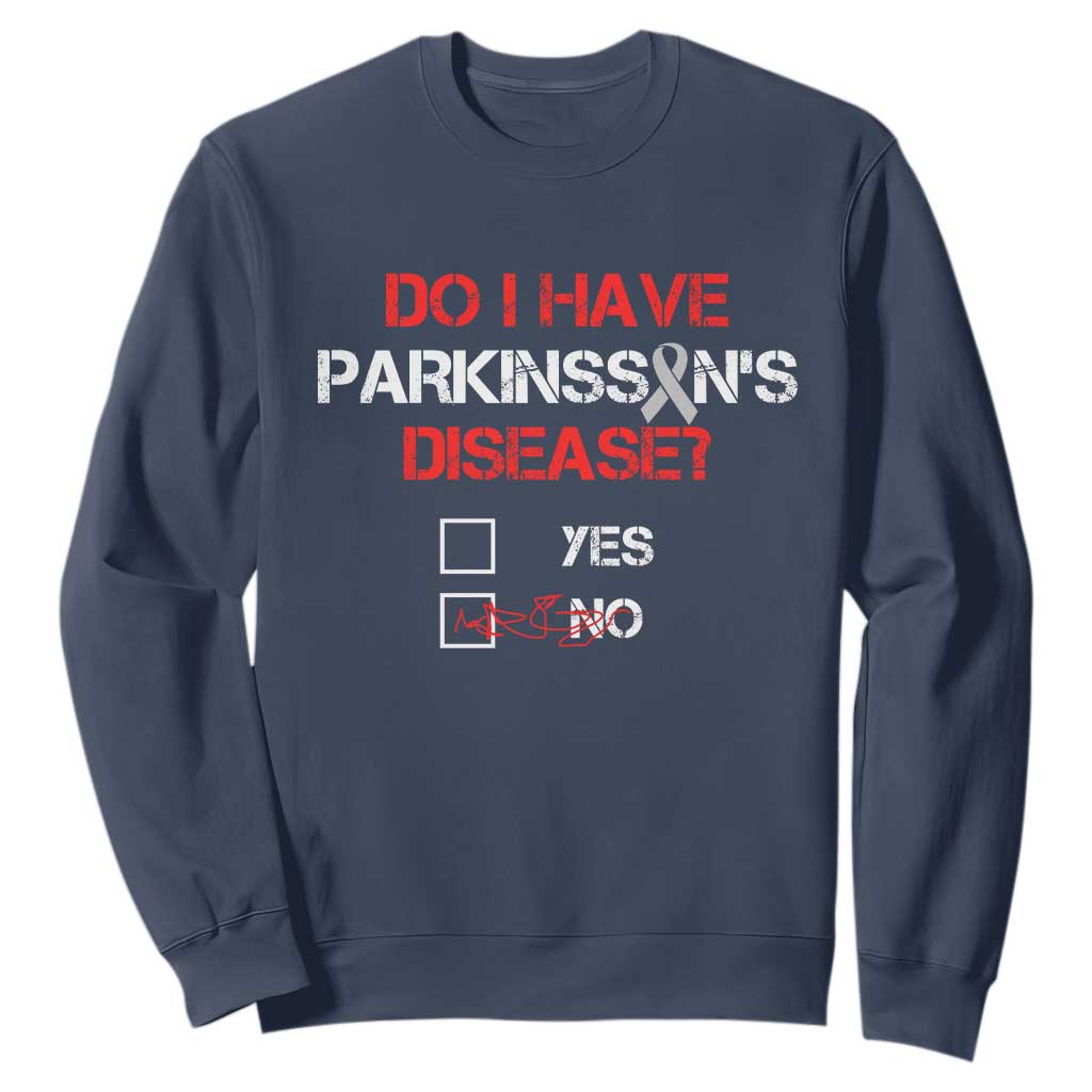 Parkinson's Support Sweatshirt Yes No Warrior Survivor