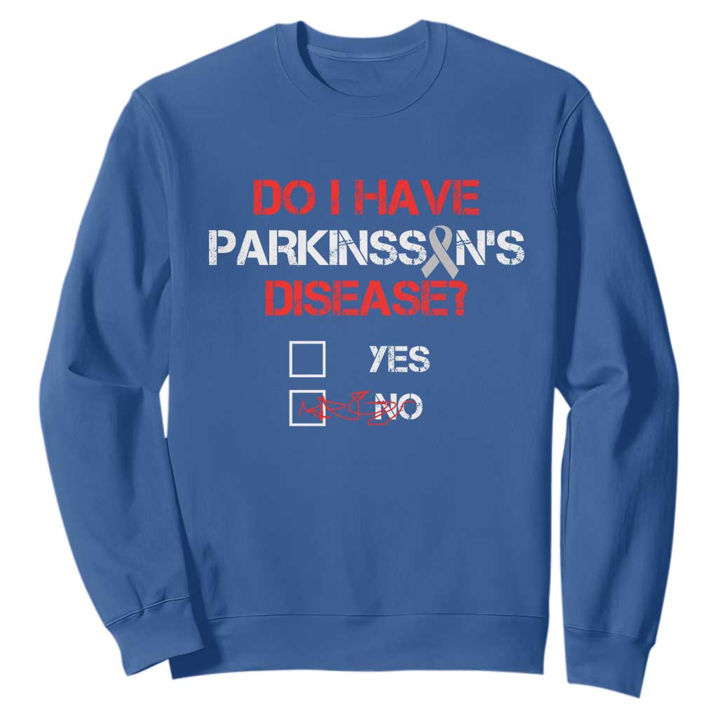 Parkinson's Support Sweatshirt Yes No Warrior Survivor