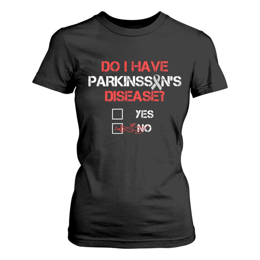 Parkinson's Support T Shirt For Women Yes No Warrior Survivor