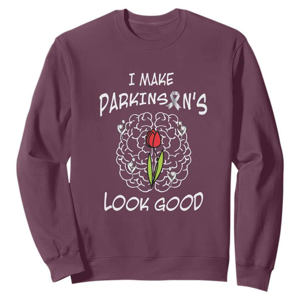 Parkinson's Warrior Sweatshirt I Make Parkinsons Look Good Tulip