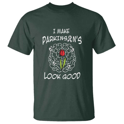 Parkinson's Warrior T Shirt I Make Parkinsons Look Good Tulip