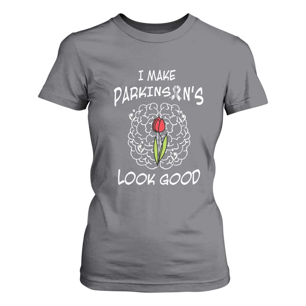 Parkinson's Warrior T Shirt For Women I Make Parkinsons Look Good Tulip