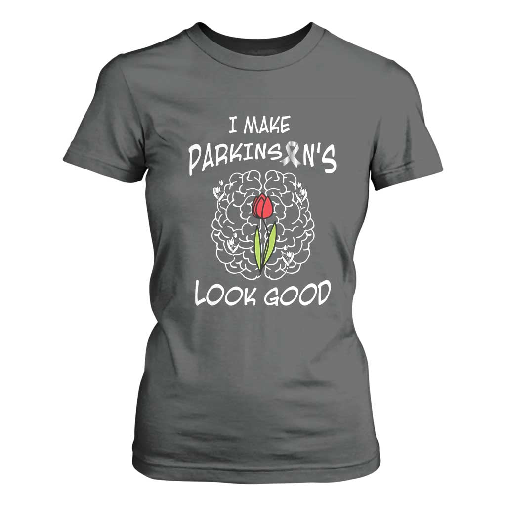 Parkinson's Warrior T Shirt For Women I Make Parkinsons Look Good Tulip