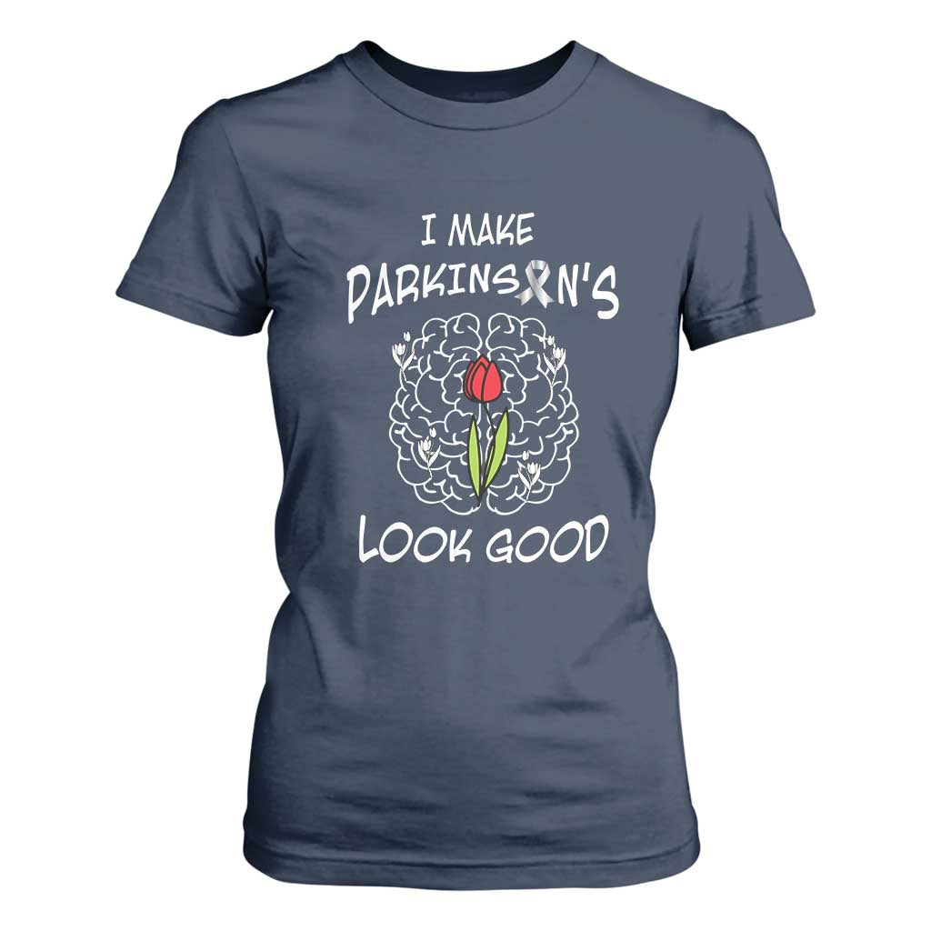 Parkinson's Warrior T Shirt For Women I Make Parkinsons Look Good Tulip
