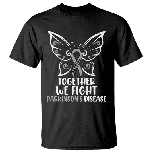 Parkinson's Support Squad T Shirt We Fight Together Gray Ribbon Butterfly