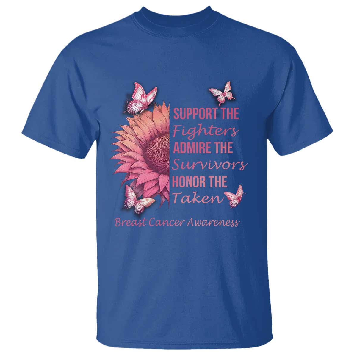 Breast Cancer Warrior Support Squad T Shirt Support Admire Honor Survivor Pink Sunflower
