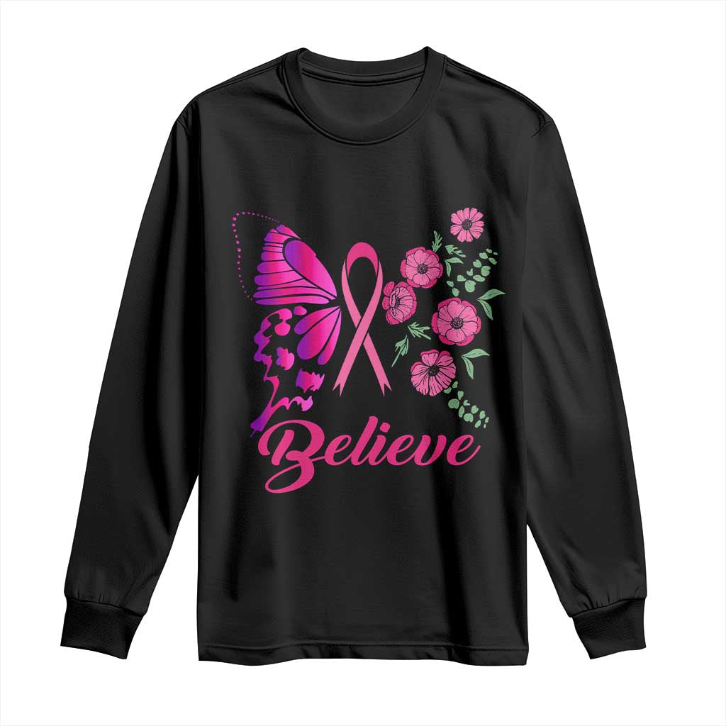 Breast Cancer Support Squad Long Sleeve Shirt Believe Butterfly Flower Pink Ribbon