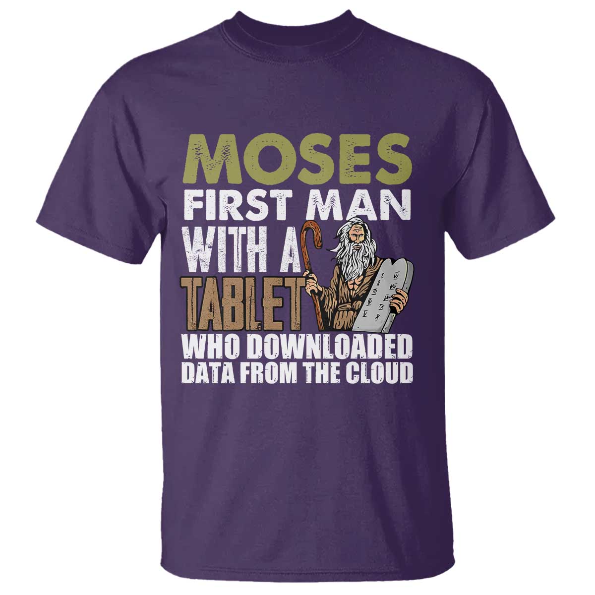 funny-passover-jewish-tech-pun-t-shirt-moses-first-man-with-a-tablet-who-downloaded-data-from-the-cloud