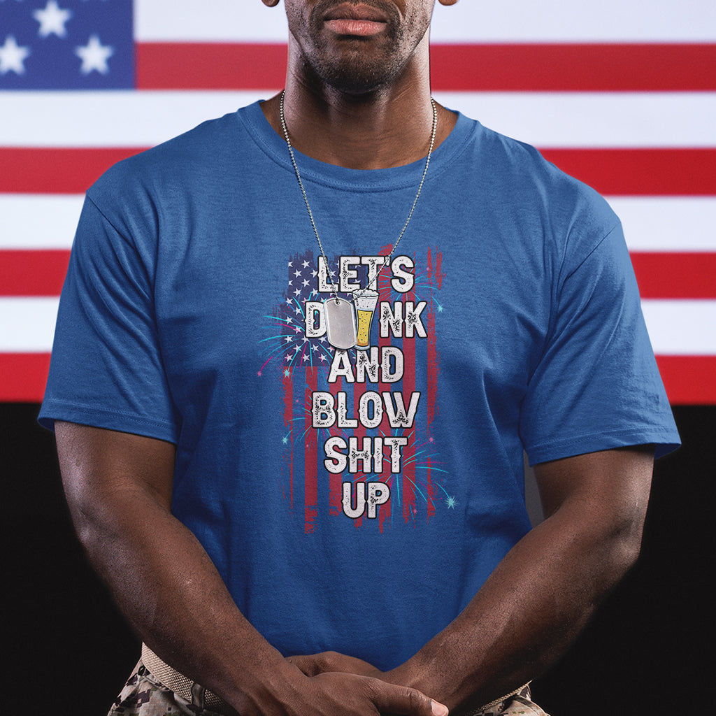 american-patriotic-t-shirt-lets-drink-and-blow-shit-up