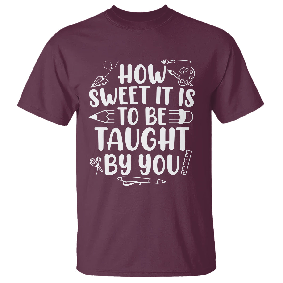 teacher-appreciation-t-shirt-how-sweet-it-is-to-be-taught-by-you