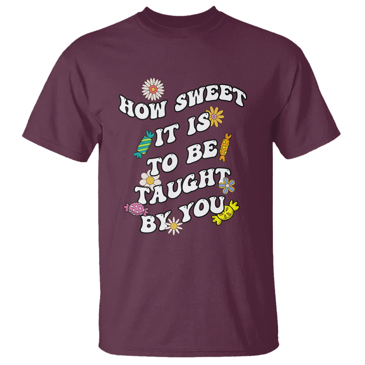 teacher-appreciation-t-shirt-how-sweet-it-is-to-be-taught-by-you-retro-groovy