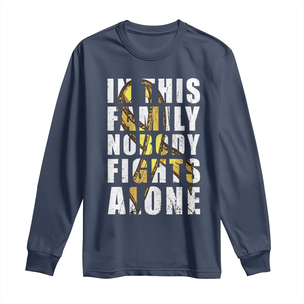 Childhood Cancer Warrior Support Long Sleeve Shirt In This Family Nobody Fights Alone Gold Ribbon Support Squad