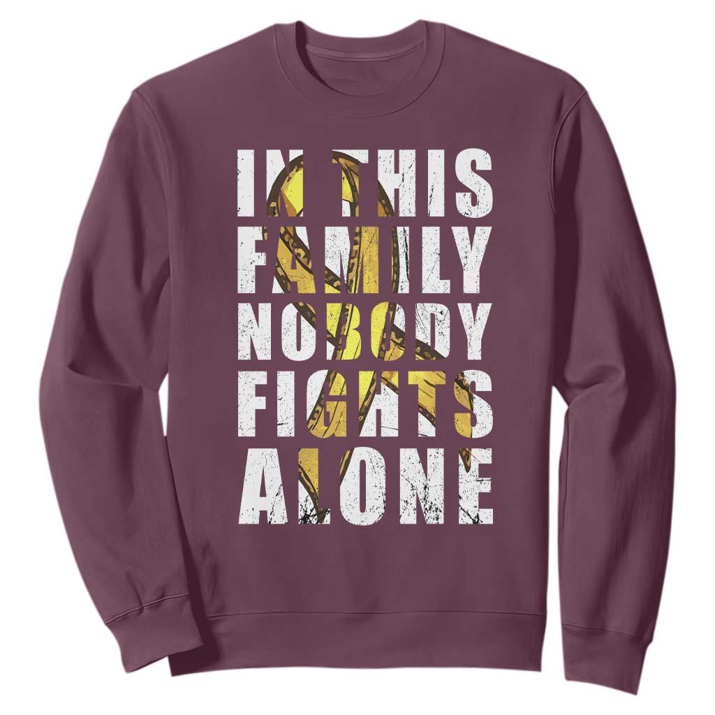 Childhood Cancer Warrior Support Sweatshirt In This Family Nobody Fights Alone Gold Ribbon Support Squad