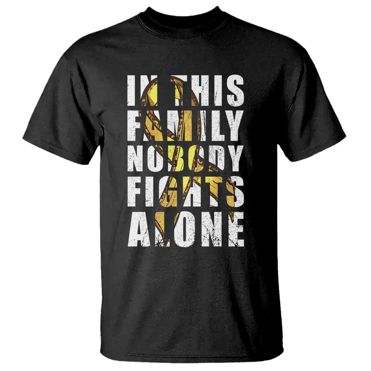 Childhood Cancer Warrior Support T Shirt In This Family Nobody Fights Alone Gold Ribbon Support Squad
