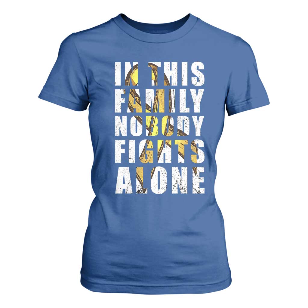Childhood Cancer Warrior Support T Shirt For Women In This Family Nobody Fights Alone Gold Ribbon Support Squad